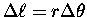 $\Delta \ell = r \Delta \theta$