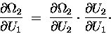 \begin{displaymath}{\partial \Omega_2 \over \partial U_1} \; = \;
{\partial \O . . . 
 . . . \partial U_2} \cdot
{\partial U_2 \over \partial U_1} \cdot
\end{displaymath}