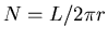 $N = L/2\pi r$