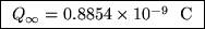 \fbox{ $Q_\infty = 0.8854 \times 10^{-9}$ ~C }