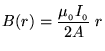 ${\displaystyle B(r) = { \mu_{_0} I_{_0} \over 2 A } \; r }$