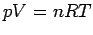 $ pV=nRT$