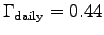 $\Gamma_{\rm daily} = 0.44$
