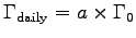 $\Gamma_{\rm daily} = a \times \Gamma_0$