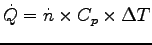 $\dot{Q} = \dot{n} \times C_p \times \Delta T$